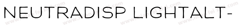 NeutraDisp LightAlt字体转换